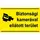 HONNOR SECURITY Biztonsági kamerával megfigyelt terület! matrica 250x160 mm