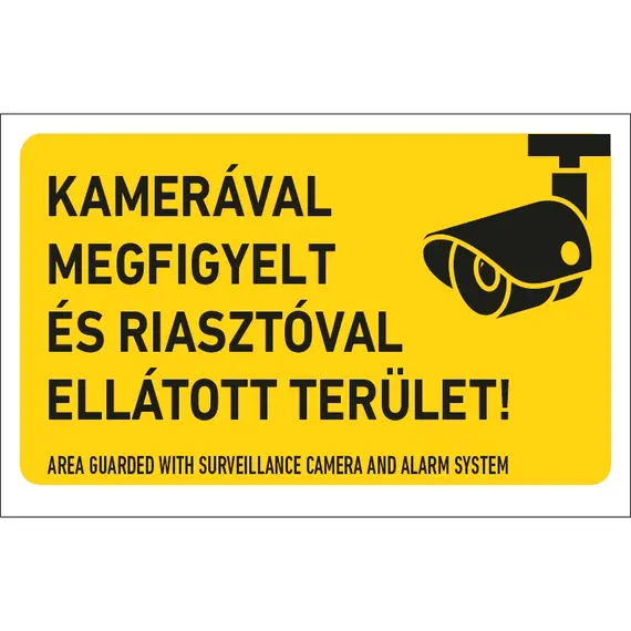 HONNOR SECURITY Kamerával megfigyelt és riasztóval ellátott terület! tábla 250x160 mm