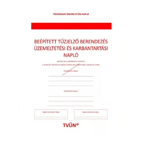 MAXFIRE Beépített tűzjelző berendezés üzemeltetési és karbantartási napló